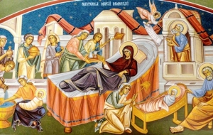 Naşterea Preasfintei Stăpânei noastre, de Dumnezeu Născătoarei şi pururea Fecioarei Maria