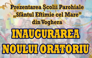 Orizonturi noi pentru copiii noștri: Inaugurarea Oratoriului și prezentarea Școlii Parohiale din Voghera